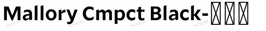 Mallory Cmpct Black字体转换